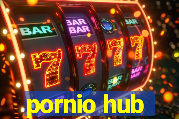 pornio hub